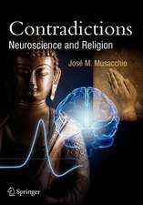 Contradictions: Neuroscience and Religion