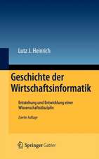 Geschichte der Wirtschaftsinformatik: Entstehung und Entwicklung einer Wissenschaftsdisziplin