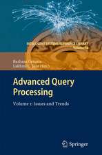 Advanced Query Processing: Volume 1: Issues and Trends