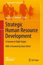 Strategic Human Resource Development: A Journey in Eight Stages