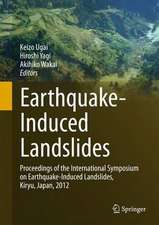 Earthquake-Induced Landslides: Proceedings of the International Symposium on Earthquake-Induced Landslides, Kiryu, Japan, 2012