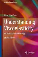 Understanding Viscoelasticity: An Introduction to Rheology