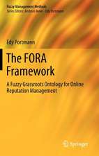 The FORA Framework: A Fuzzy Grassroots Ontology for Online Reputation Management