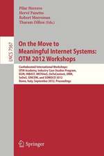 On the Move to Meaningful Internet Systems: OTM 2012 Workshops: Confederated International Workshops: OTM Academy, Industry Case Studies Program, EI2N, INBAST, META4eS, OnToContent, ORM, SeDeS, SINCOM, and SOMOCO 2012,Rome, Italy, September 10-14, 2012. Proceedings