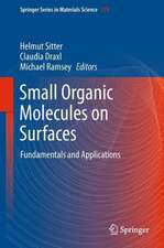 Small Organic Molecules on Surfaces: Fundamentals and Applications