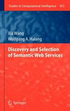 Discovery and Selection of Semantic Web Services