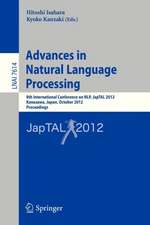 Advances in Natural Language Processing: 8th International Conference on NLP, JapTAL 2012, Kanazawa, Japan, October 22-24, 2012, Proceedings