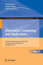 Information Computing and Applications: Third International Conference, ICICA 2012, Chengde, China, September 14-16, 2012. Proceedings, Part I