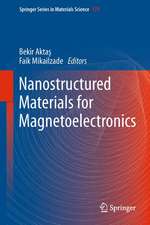 Nanostructured Materials for Magnetoelectronics