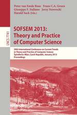 SOFSEM 2013: Theory and Practice of Computer Science: 39th International Conference on Current Trends in Theory and Practice of Computer Science, Špindlerův Mlýn, Czech Republic, January 26-31, 2013, Proceedings