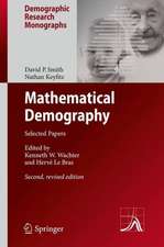 Mathematical Demography: Selected Papers