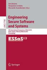 Engineering Secure Software and Systems: 5th International Symposium, ESSoS 2013, Paris, France, February 27 - March 1, 2013. Proceedings