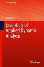 Essentials of Applied Dynamic Analysis