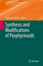 Synthesis and Modifications of Porphyrinoids