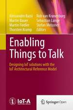 Enabling Things to Talk: Designing IoT solutions with the IoT Architectural Reference Model