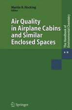 Air Quality in Airplane Cabins and Similar Enclosed Spaces