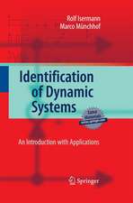 Identification of Dynamic Systems: An Introduction with Applications