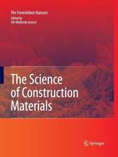 The Science of Construction Materials