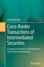 Cross-border Transactions of Intermediated Securities: A Comparative Analysis in Substantive Law and Private International Law