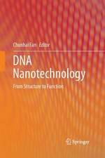 DNA Nanotechnology: From Structure to Function