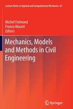 Mechanics, Models and Methods in Civil Engineering