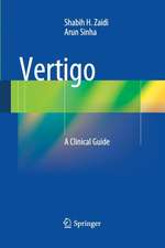 Vertigo: A Clinical Guide