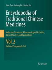 Encyclopedia of Traditional Chinese Medicines - Molecular Structures, Pharmacological Activities, Natural Sources and Applications: Vol. 2: Isolated Compounds D-G