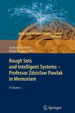 Rough Sets and Intelligent Systems - Professor Zdzisław Pawlak in Memoriam: Volume 1