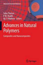 Advances in Natural Polymers: Composites and Nanocomposites