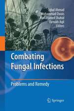 Combating Fungal Infections: Problems and Remedy