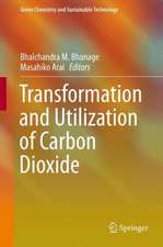 Transformation and Utilization of Carbon Dioxide