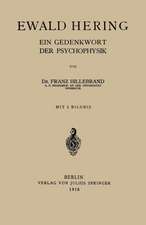 Ewald Hering: Ein Gedenkwort der Psychophysik