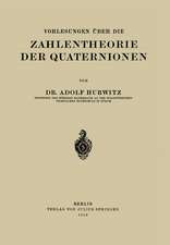 Vorlesungen Über die Zahlentheorie der Quaternionen