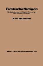 Funkschaltungen: Ein Leitfaden der wichtigsten Empfangs- und Sendeschaltungen