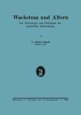 Wachstum und Altern: Zur Physiologie und Pathologie der postfötalen Entwicklung