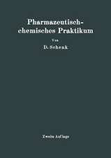 Pharmazeutischchemisches Praktikum: Herstellung, Prüfung und theoretische Ausarbeitung pharmazeutisch-chemischer Präparate