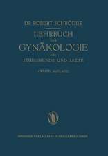 Lehrbuch der Gynäkologie: Für Studierende und Ärzte