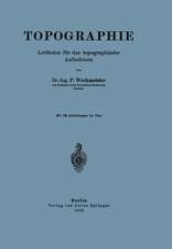 Topographie: Leitfaden für das topographische Aufnehmen