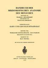 Harn- und Geschlechtsapparat: Dritter Teil Weibliche Genitalorgane das Ovarium Ergänzung zu Band VII/1