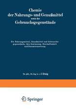 Die Nahrungsmittel, Genußmittel und Gebrauchsgegenstände, ihre Gewinnung, Beschaffenheit und Zusammensetzung