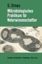 Mikrobiologisches Praktikum für Naturwissenschaftler