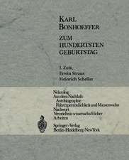 Karl Bonhoeffer: Zum Hundertsten Geburtstag am 31. März 1968