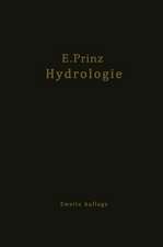 Handbuch der Hydrologie: Wesen, Nachweis, Untersuchung und Gewinnung unter irdischer Wasser: Quellen, Grundwasser, unterirdische Wasserläufe, Grundwasserfassungen