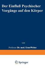 Der Einfluß psychischer Vorgänge auf den Körper insbesondere auf die Blutverteilung