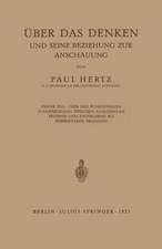 Über das Denken und Seine Beziehung zur Anschauung: Erster Teil: Über den funktionalen Zusammenhang zwischen auslösendem Erlebnis und Enderlebnis bei Elementaren Prozessen