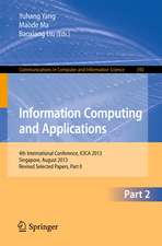 Information Computing and Applications: 4th International Conference, ICICA 2013, Singapore, August 16-18, 2013. Revised Selected Papers, Part II