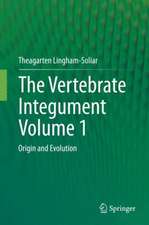 The Vertebrate IntegumentVolume 1: Origin and Evolution