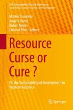 Resource Curse or Cure ?: On the Sustainability of Development in Western Australia