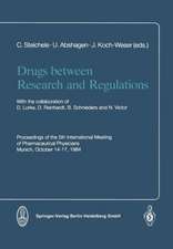 Drugs between Research and Regulations: Proceedings of the 5th International Meeting of Pharmaceutical Physicians Munich, October 14–17, 1984