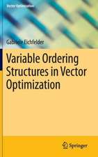 Variable Ordering Structures in Vector Optimization